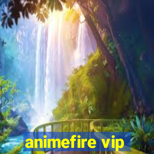 animefire vip